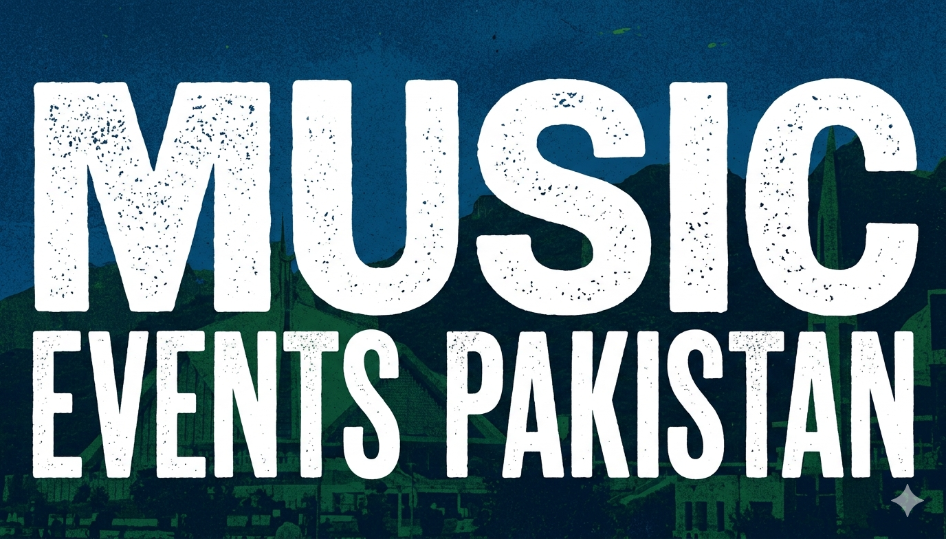 music events Pakistan